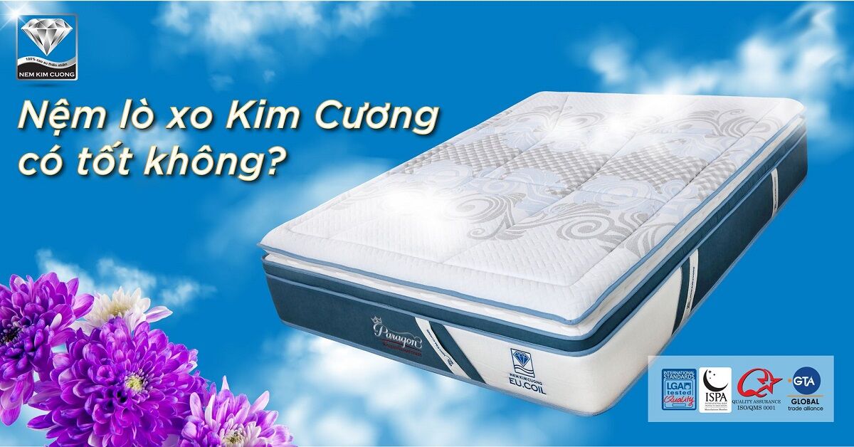 NỆM LÒ XO KIM CƯƠNG CÓ TỐT KHÔNG ?