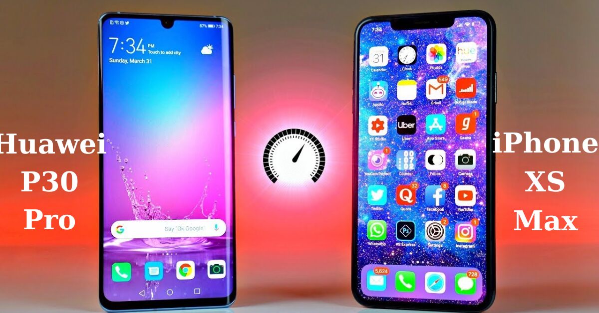 Nên lựa chọn Huawei P30 Pro hay iPhone XS Max năm 2022 này?