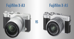 Nên lựa chọn máy ảnh Fujifilm X-A3 hay X-A5