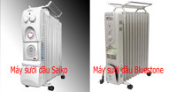 Nên mua máy sưởi dầu Bluestone hay Saiko ?