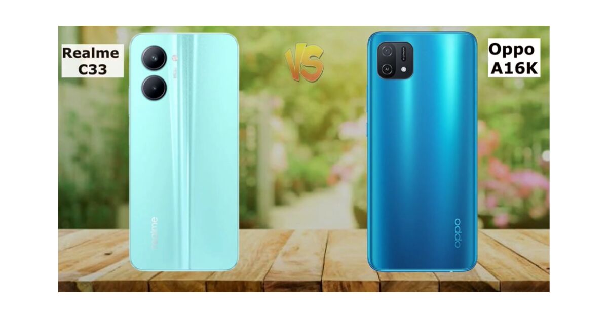 Nên mua Realme C33 hay OPPO A16K trong tầm giá 3 triệu đồng?
