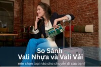 Nên mua vali nhựa hay vải tốt hơn? Lời khuyên chuyên gia từ KOS Shop