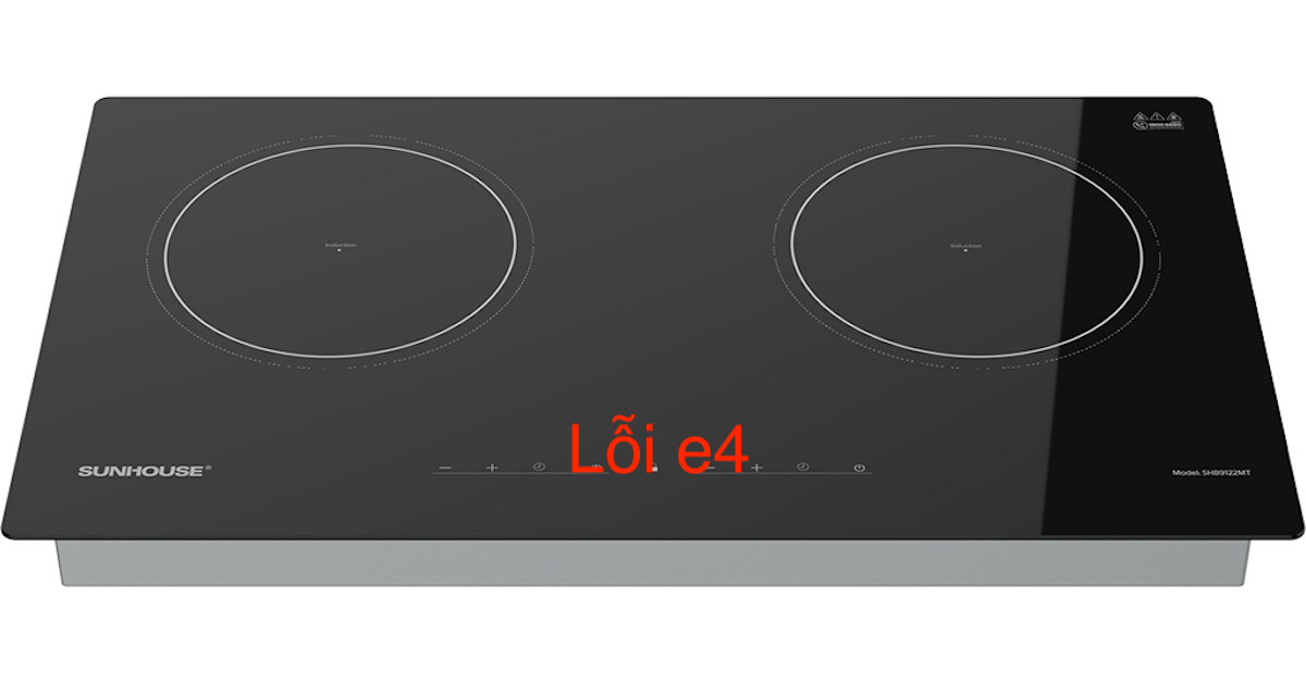 Dấu hiệu nhận biết bếp từ Sunhouse SHB9101 báo lỗi E4