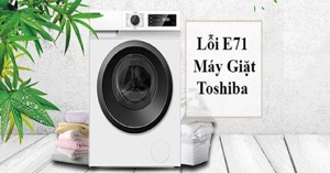 Nguyên nhân và cách khắc phục khi máy giặt Toshiba 9kg báo lỗi E71