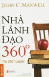 Nhà lãnh đạo 360 độ - Học cách để làm lãnh đạo