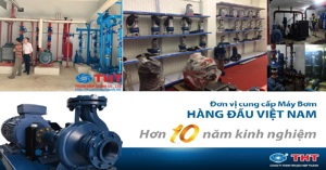 NHÀ PHÂN PHỐI MÁY BƠM NƯỚC – MÁY THỔI KHÍ DÂN DỤNG VÀ CÔNG NGHIỆP HÀNG ĐẦU VIỆT NAM