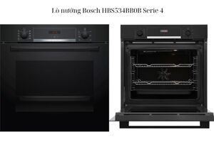Những lý do nên lựa chọn lò nướng Bosch HBS534BB0B Serie 4 cho gia đình