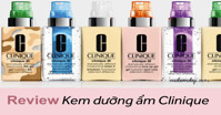 Review 2 dòng kem dưỡng ẩm Clinique tốt nhất hiện nay
