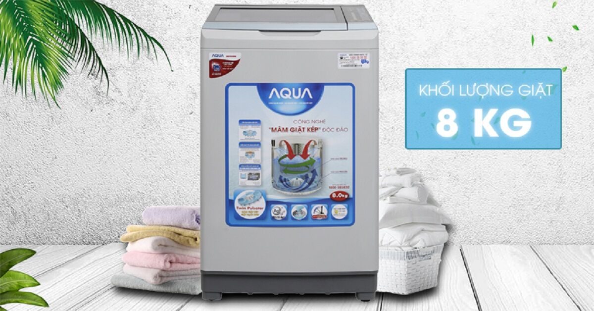 Review chi tiết 3 dòng máy giặt Aqua 8kg tốt nhất