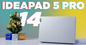 Review chi tiết chiếc laptop Lenovo IdeaPad 5 Pro 14ACH6 82L700L5VN