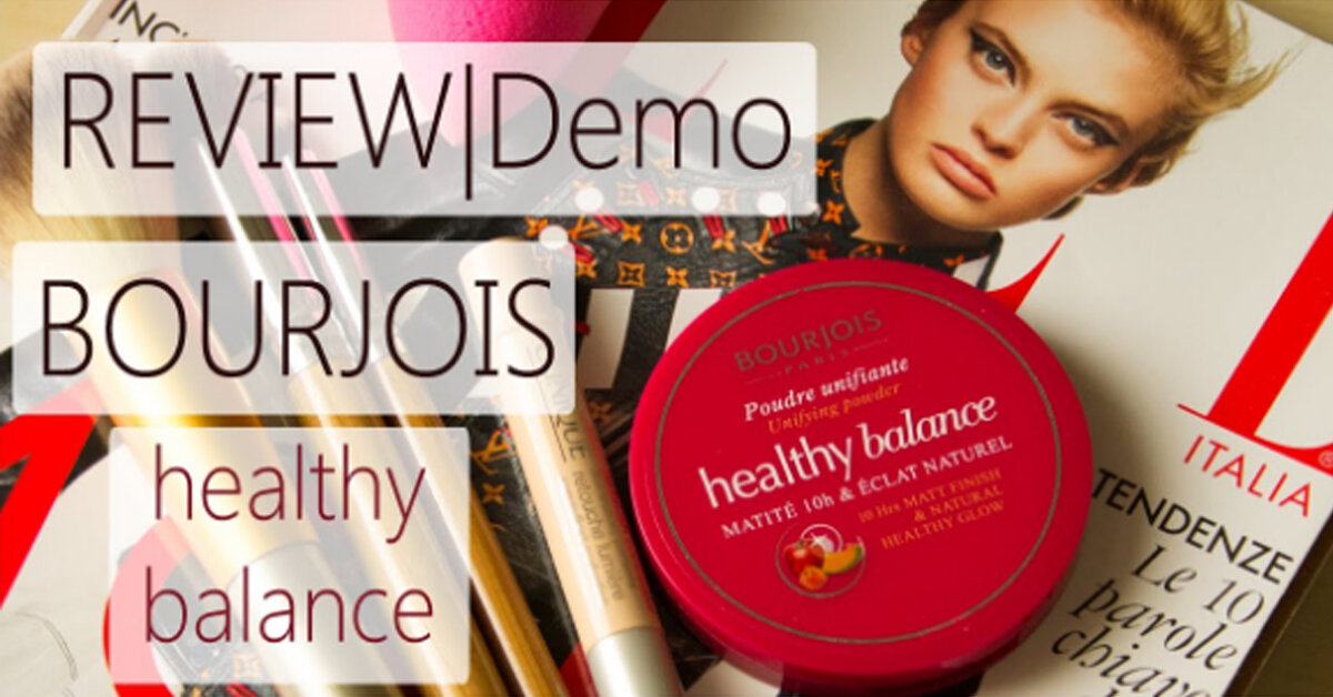 Review đánh giá Bourjois Healthy Balance Unifying Powder Vanille 52 - Phấn phủ dạng nén kiềm dầu tốt giúp lớp trang điểm bền màu suốt nhiều giờ