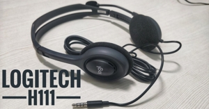 Review Logitech H111: Mẫu tai nghe đàm thoại tốt cho công việc!