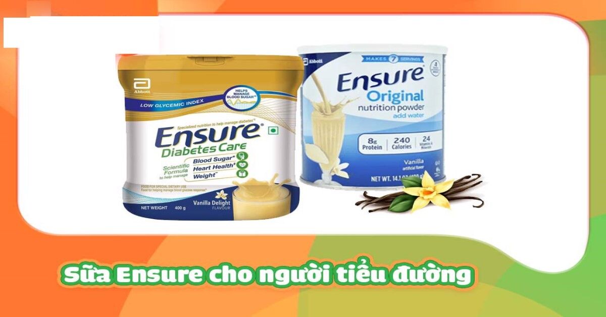Review sữa Ensure cho người tiểu đường được chuyên gia khuyên dùng