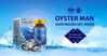 Review viên uống tăng cường sinh lý nam Oyster Man có tốt không?