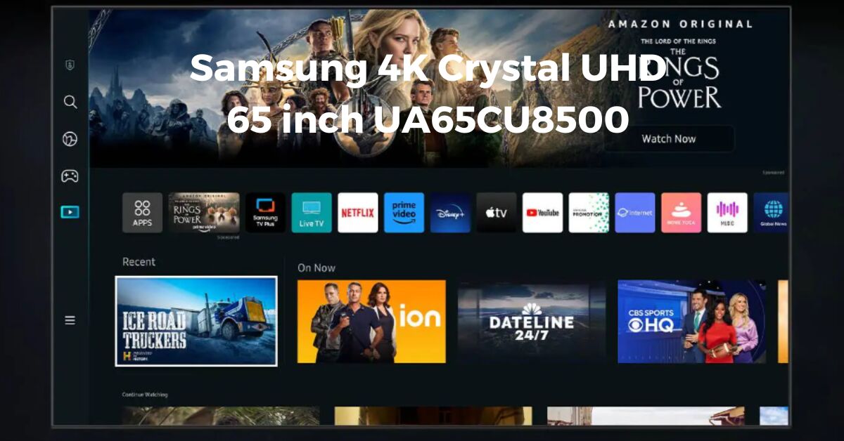Smart truyền họa Samsung 4K Crystal UHD 65 inch UA65CU8500 hiện nay giá chỉ bao nhiêu?