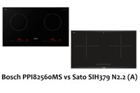 So sánh bếp từ âm 2 vùng nấu Bosch PPI82560MS và Sato SIH379 N2.2 (A)