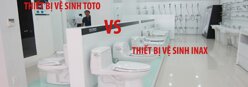So sánh bồn cầu INAX và bồn cầu TOTO