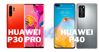 So sánh chi tiết sự khác biệt giữa Huawei Mate 30 Pro và Huawei P40