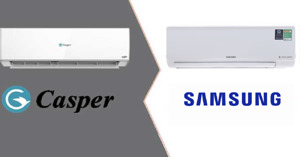 So sánh điều hòa Casper và Samsung: Nên mua hãng nào?