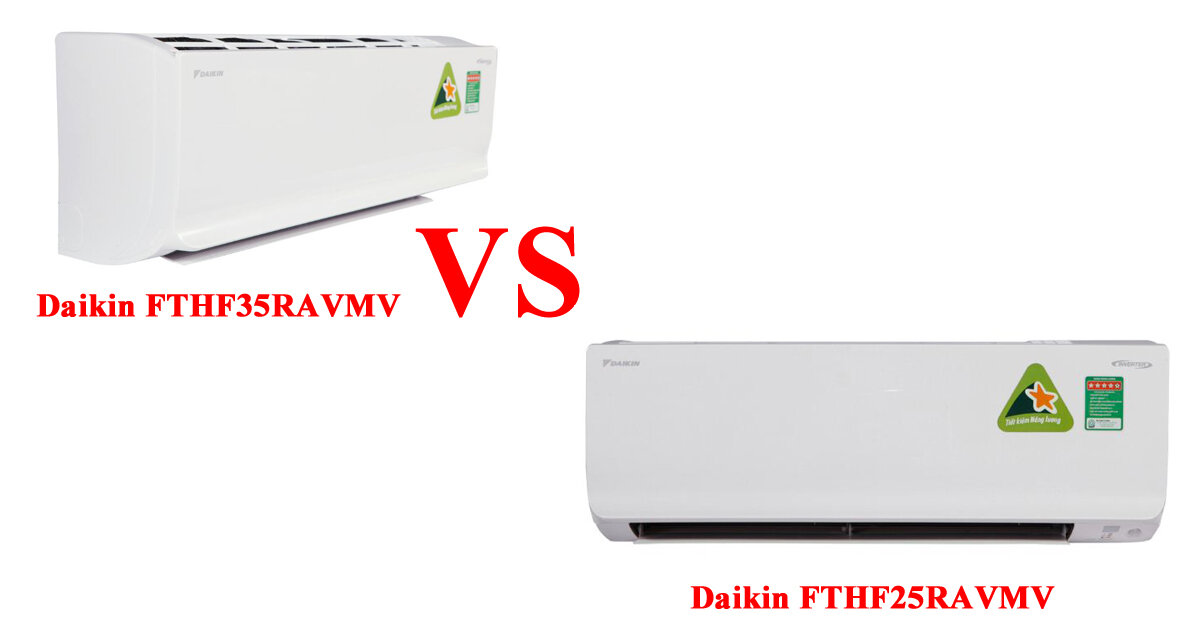 So sánh điều hòa Đaikin 2 chiều dòng FTHF – Nên chọn Daikin FTHF35RAVMV hay FTHF25RAVMV cho mùa đông sắp tới ?