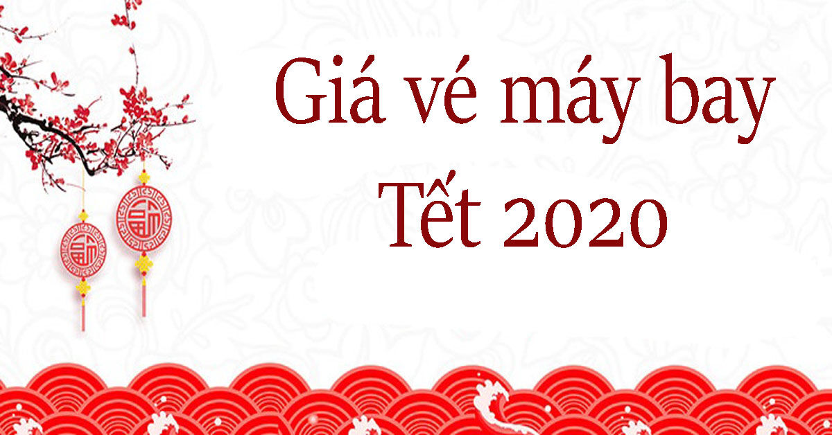 So sánh giá vé máy bay Tết 2020 các hãng Vietnam Airlines, Vietjet, Bamboo