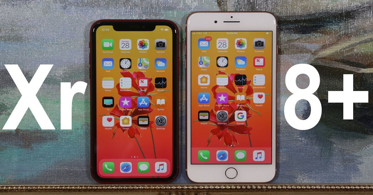 So sánh hiệu năng xử lý iPhone XR và iPhone 8 Plus: iPhone nào mạnh hơn?
