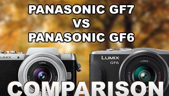 So sánh máy ảnh Panasonic GF7 và Panasonic GF6