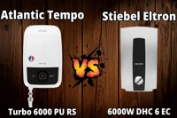 So sánh máy nước nóng trực tiếp Atlantic Tempo Turbo 6000 PU RS và Stiebel Eltron DHC 6 EC