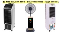 So sánh quạt hơi nước - quạt phun sương - quạt điều hòa