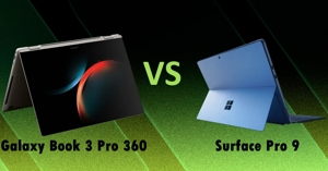 So sánh Samsung Galaxy Book 3 Pro 360 và Microsoft Surface Pro 9: Lựa chọn nào cho bạn?