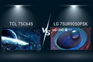 So sánh tivi 4K 75 inch TCL 75C645 và LG 75UR9050PSK
