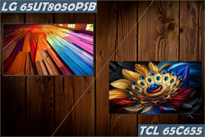 So sánh tivi 4K LG 65UT8050PSB và TCL 65C655 - Model nào cho hiệu suất tốt hơn?