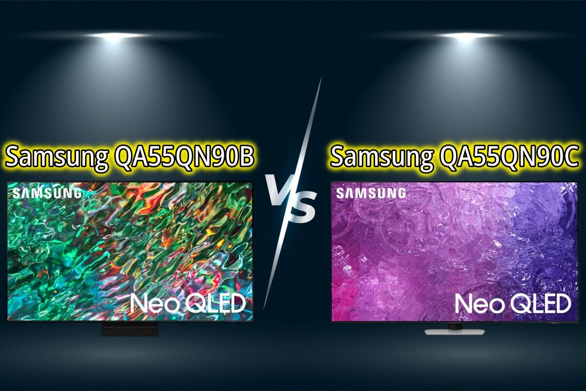 So sánh tivi Samsung QA55QN90B và Samsung QA55QN90C – Bạn chọn thế hệ nào?