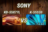 So sánh tivi Sony K-55S30 và KD-55X77L - Chênh lệch giá không lớn, nhưng tivi nào đáng mua hơn?