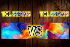 So sánh tivi TCL 55P635 và 55P735 – Đâu mới là lựa chọn hoàn hảo!