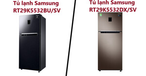 So sánh tủ lạnh Samsung RT29K5532BU và Samsung RT29K5532DX - Nên mua tủ nào cho gia đình?