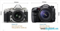 So sánh ưu – nhược điểm của máy ảnh DSLR Nikon Df và Sony A99