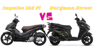 So sánh xe tay ga Suzuki Impulse 125 Fi và Burgman Street