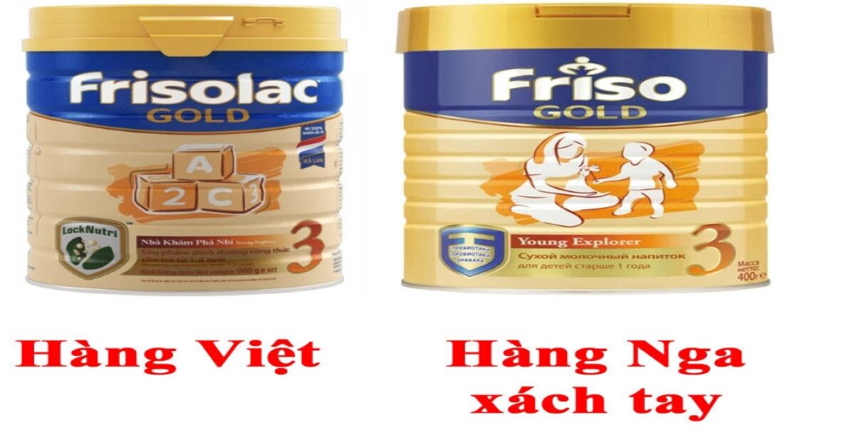 Sữa Friso của Việt Nam so với Nga loại nào tốt?
