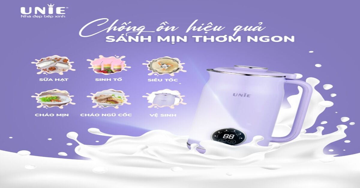 Tại sao bạn nên mua máy làm sữa hạt Unie UMB06?