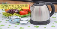 Tại sao nên mua ấm siêu tốc Electric Kettle 1.8L?