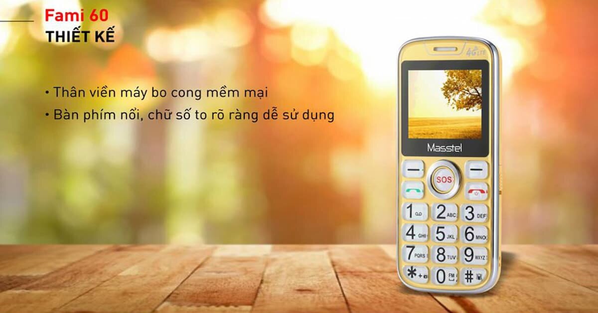 Tại sao nên mua điện thoại Masstell Fami 60 4G cho người già?