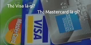 Thẻ Mastercard và thẻ Visa có gì khác nhau? Làm thẻ nào tốt hơn?