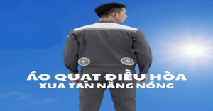 Thực hư áo quạt điều hòa chất lượng thế nào? Giá bao nhiêu? Nên mua không? Mua ở đâu?
