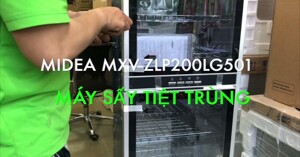 Tìm hiểu chất lượng tủ sấy bát Midea MXV-ZLP200LG501 có nên đầu tư?