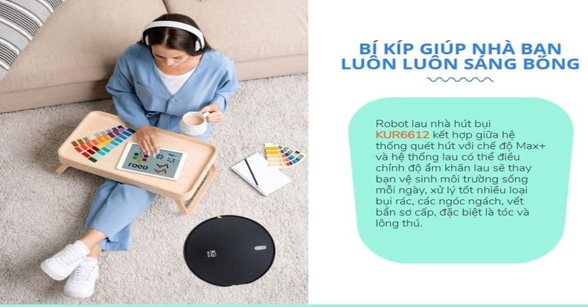 Tính năng nổi bật của robot hút bụi lau nhà KUR6612