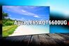 Tivi Aqua LE65AQT6600UG: Lựa chọn đáng kinh ngạc trong tầm giá