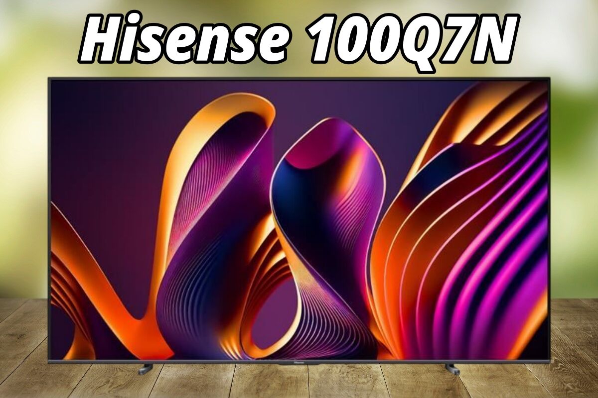 Tivi Hisense 100Q7N: Khổng lồ 100 inch, công nghệ QLED và tần số quét 144Hz