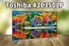 Tivi Toshiba 43C350LP - Rạp chiếu phim thu nhỏ cho không gian sống