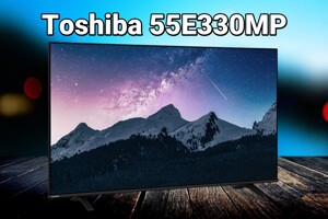 Tivi Toshiba 55E330MP có những đặc điểm nào nổi bật hấp dẫn người dùng?